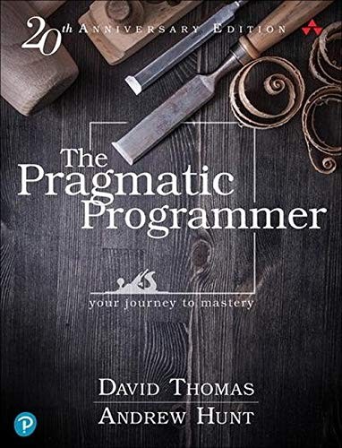 The Pragmatic Programmer 2nd Edition