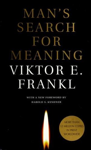 Man’s Search for Meaning